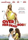 Over Her Dead Body (2008)3.jpg